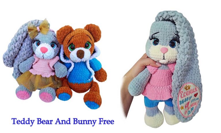 Crochet Teddy Bear And Bunny Free Pattern
